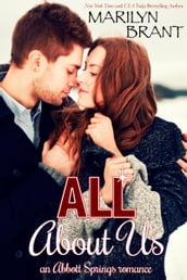 All About Us (an Abbott Springs romantic novella)