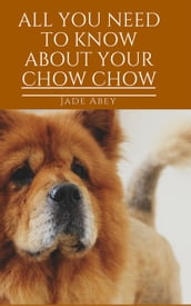 All About Your Chow Chow