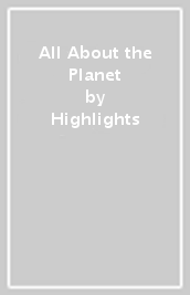 All About the Planet