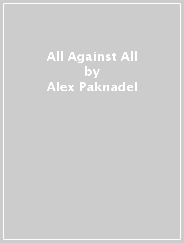 All Against All - Alex Paknadel