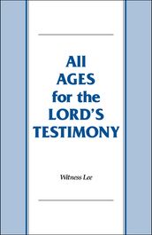All Ages for the Lord s Testimony
