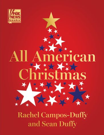 All American Christmas - Sean Duffy - Rachel Campos-Duffy