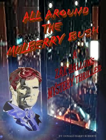 All Around The Mulberry Bush - Donald Roberts