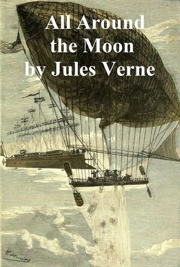 All Around the Moon - Verne Jules