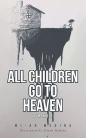 All Children Go to Heaven