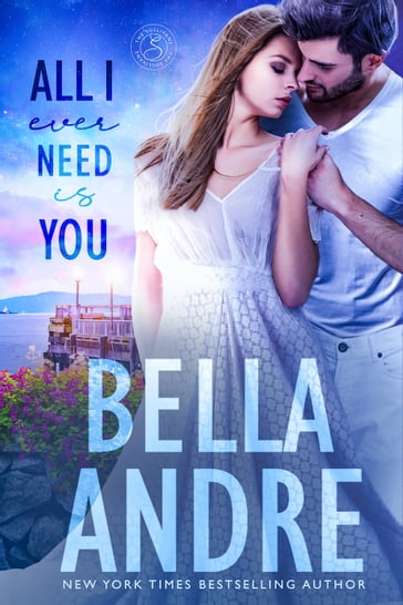 All I Ever Need Is You (Seattle Sullivans #5) - Bella Andre