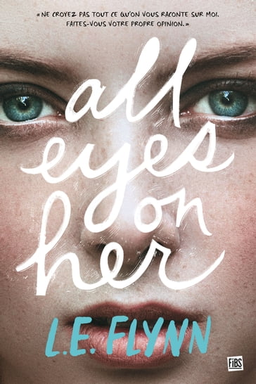 All Eyes on Her - Laurie Elizabeth Flynn