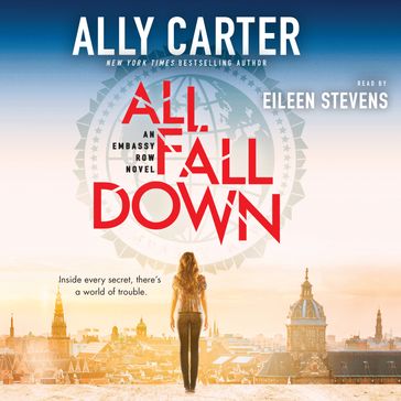 All Fall Down (Embassy Row, Book 1) - Ally Carter