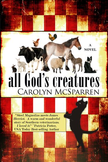 All God's Creatures - Carolyn McSparren