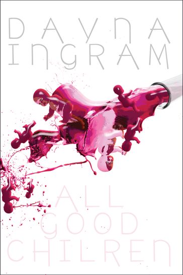 All Good Children - Dayna Ingram