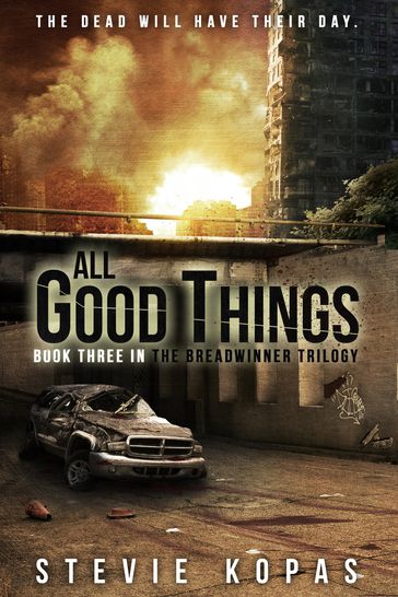 All Good Things - Stevie Kopas