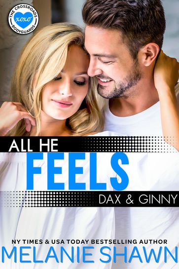 All He Feels - Dax & Ginny - Melanie Shawn