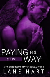 All In: Paying His Way