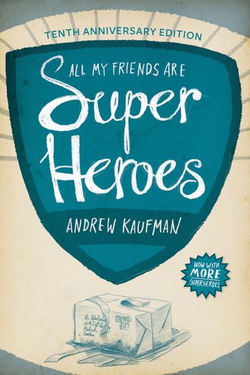 All My Friends Are Superheroes - Andrew Kaufman