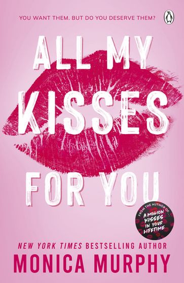 All My Kisses for You - Monica Murphy