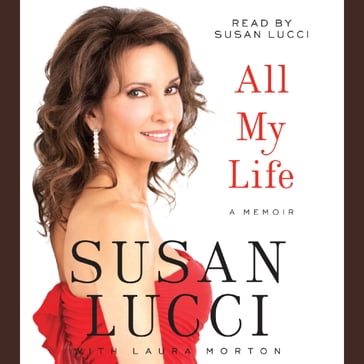 All My Life - Susan Lucci