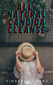All-Natural Candida Cleanse