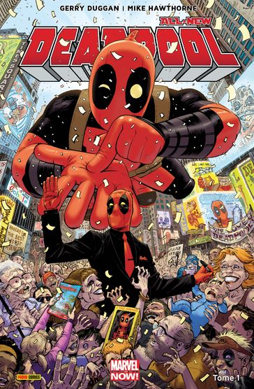 All-New Deadpool (2016) T01 - Gerry Duggan - Mike Hawthorne