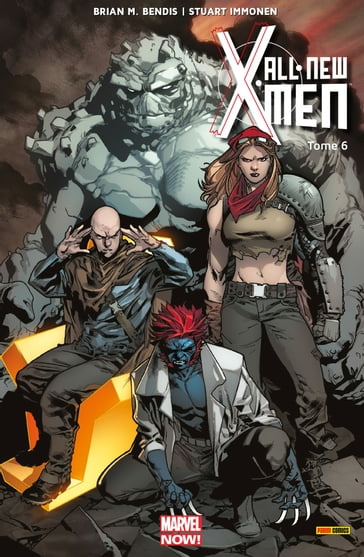 All-New X-Men (2013) T06 - Brian Michael Bendis - Stuart Immonen
