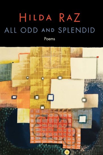 All Odd and Splendid - Hilda Raz