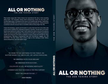 All Or Nothing - The Zeb Tsikira Story - Zeb Tsikira