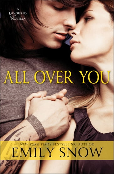 All Over You - Emily Snow
