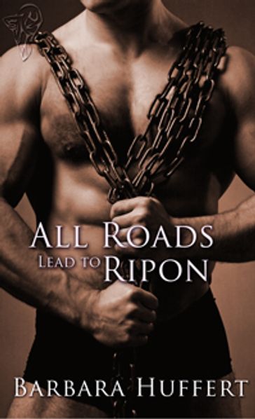 All Roads Lead to Ripon - Barbara Huffert