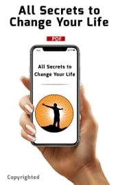 All Secrets to Change Your Life