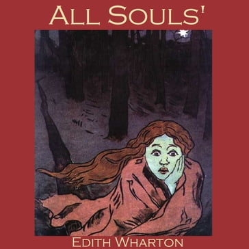 All Souls' - Edith Wharton