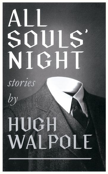 All Souls' Night - Hugh Walpole