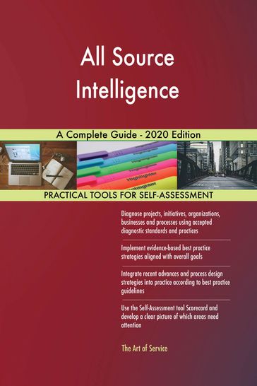 All Source Intelligence A Complete Guide - 2020 Edition - Gerardus Blokdyk