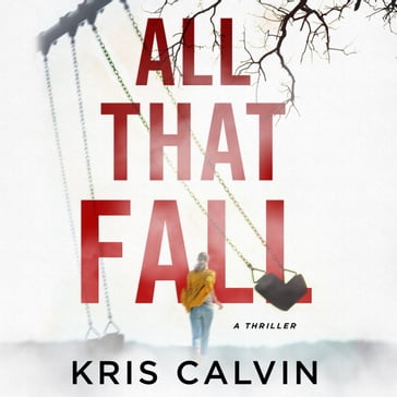 All That Fall - Kris Calvin