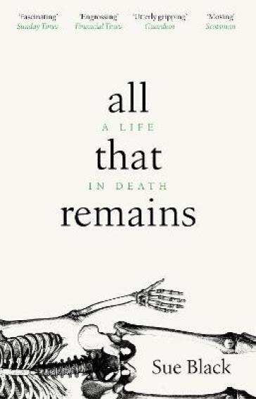 All That Remains - Professor Sue Black