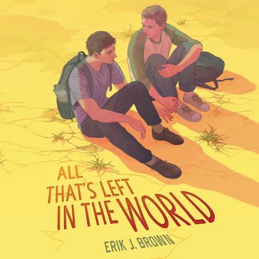 All That's Left in the World - Erik J. Brown
