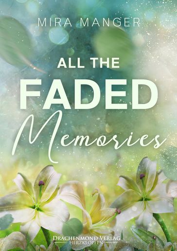 All The Faded Memories - Mira Manger
