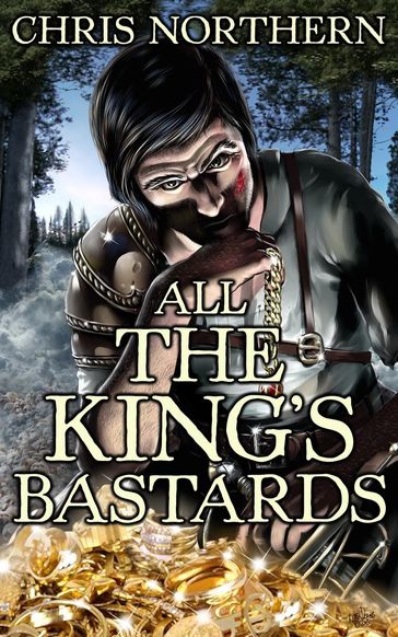 All The King's Bastards - Chris Northern