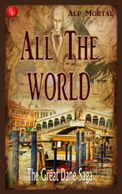All The World: The Great Dane Saga