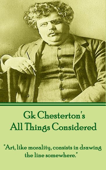 All Things Considered (A Selection Of Essays) - GK Chesterton