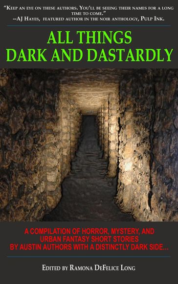 All Things Dark and Dastardly - Kaye George