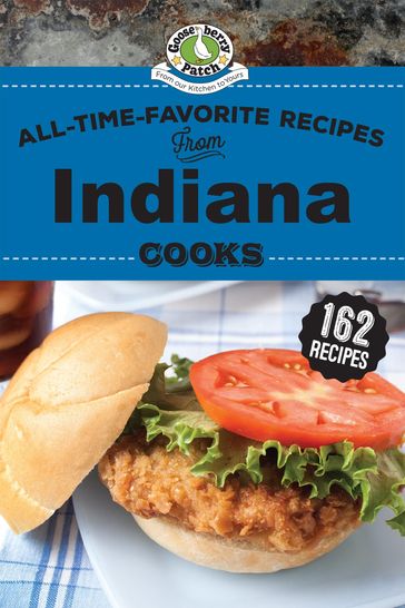 All-Time-Favorite Recipes from Indiana Cooks - Gooseberry Patch