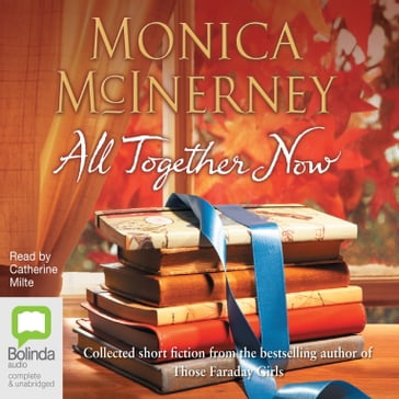 All Together Now - Monica McInerney