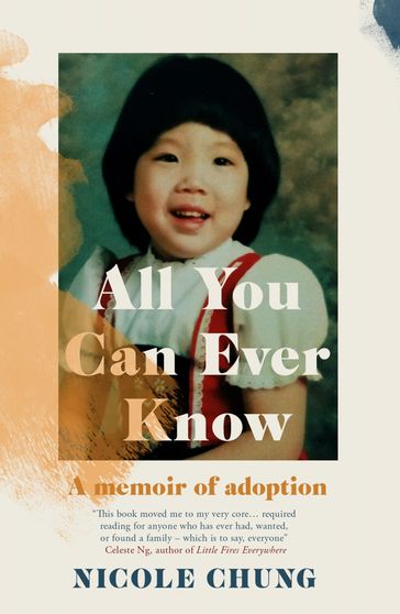 All You Can Ever Know - Nicole Chung