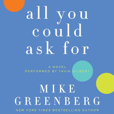 All You Could Ask For - Mike Greenberg