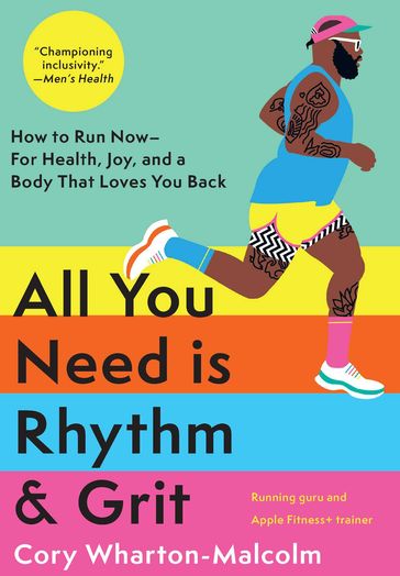 All You Need is Rhythm & Grit - Cory Wharton-Malcolm