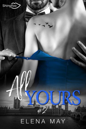 All Yours Tome 2 - Elena May