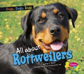 All about Rottweilers
