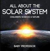 All about the Solar System - Children