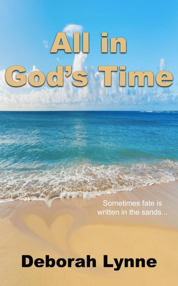 All in God's Time - Deborah Lynne