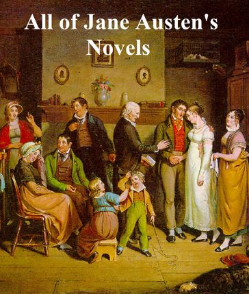 All of Jane Austen's Novels - Austen Jane