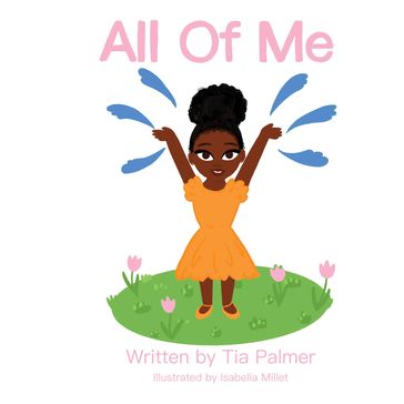 All of Me - Dr. Tia S Palmer